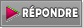R�pondre au sujet
